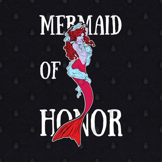 Mermaid Of Honor by Madfido